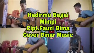 Download lagu Hadirmu Bagai Mimpi Fauzi Bima Versi collab collag... mp3