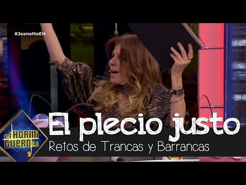 Jeanette quiere jugar más al precio justo más surrealista de Trancas y Barrancas - El Hormiguero 3.0