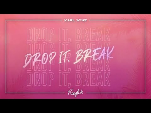 Karl Wine - Baila feat. Franglish (Vidéo Lyrics)