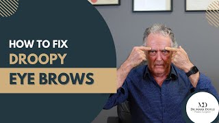How To Fix Droopy Eyebrows | Dr Mark Doyle