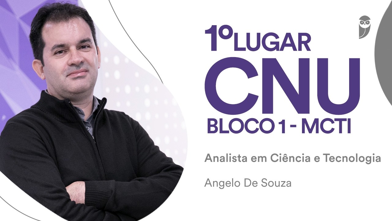 CNU-B1-MCTI: Conheça Angelo de Souza, aprovado para Analista em Ciência e Tecnologia