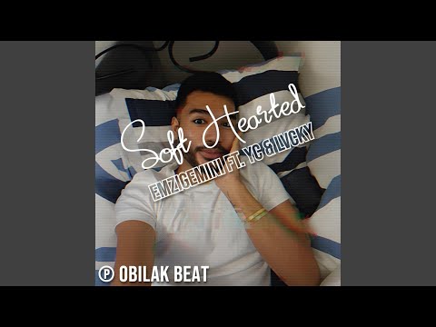 Soft Hearted (feat. Emzi Gemini, YC & Lvcky)