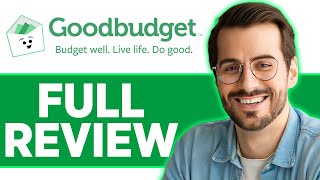 GoodBudget Mobile App Review | Everything You Should Know
