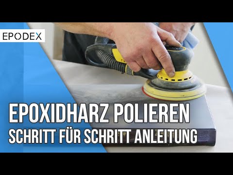 Epoxidharz Polieren| Schritt für Schritt Anleitung | EPODEX