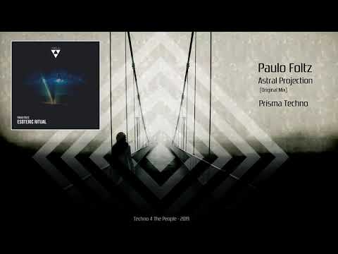 Paulo Foltz - Astral Projection (Original Mix)