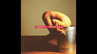 Therapy &#39;Knives&#39; (1994)