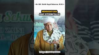 Download lagu Mensiasati Doa Agar Diterima Allah || Dr. KH. Habib Segaf Baharun, M.H.I #doa #allah #sholawat mp3