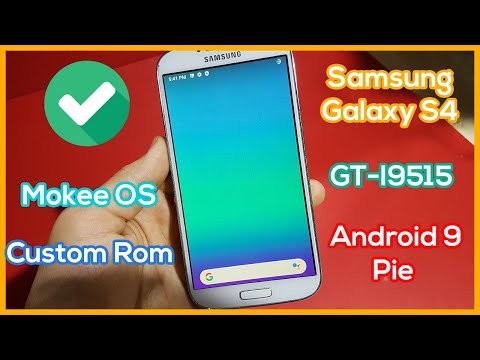Install MoKee OS ROM on Samsung Galaxy S4 GT-I9515 - Custom ROM Android 9 Pie