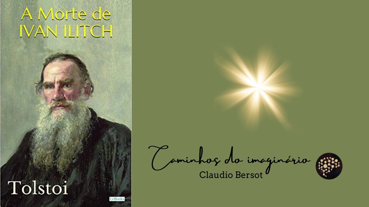 A morte de Ivan Ilitch, de Leon Tolstói