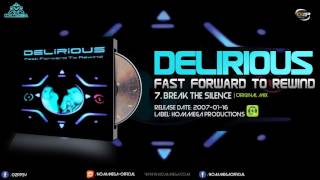 Delirious - Break The Silence