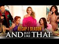 And Just Like That Season 1 Recap HBO