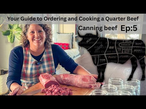 Canning Beef, It's Easier Than You Think! Beef Ep.5