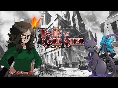 Let's Play Trails of Cold Steel 2! Stream #26 - Quests and Tour before the Grand Return!