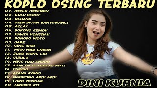 Download lagu Album Dini Kurnia - GULU PEDOT, IMPEN IMPENEN, REHANA - Lagu Osing Banyuwangi On Trending Viral mp3