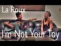 Sam and Dane - La Roux, I'm Not Your Toy (Cover ...