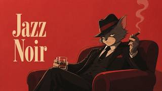 Smoke and Whiskey -- Jazz Noir