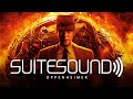 Oppenheimer - Ultimate Soundtrack Suite