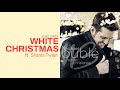 White Christmas - Michael Bublé & Shania Twain ...