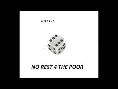 Dyce life- free my body free my mind (hook)