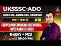 UKSSSC ADO Cooperative Banking Definition Types Features Theory MCQ Part 1 Unit 3