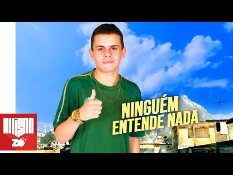 MC Nando da 9 - Ninguém entende Nada (DJ Borest)