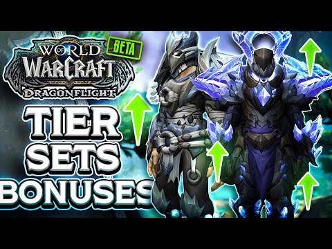 Reviewing ALL of the Tier Set Bonuses For Dragonflight