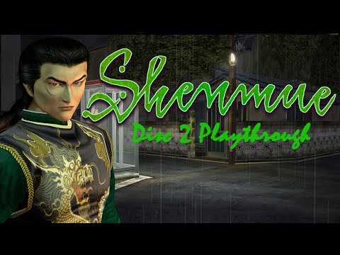 Shenmue 1 (HD Upscaled): Disc 2 Playthrough