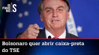 Bolsonaro anuncia auditoria na eleição e alerta que TSE pode se complicar