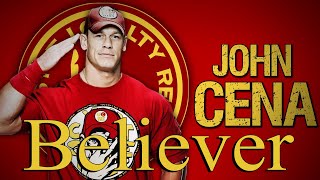 Believer - John Cena Version