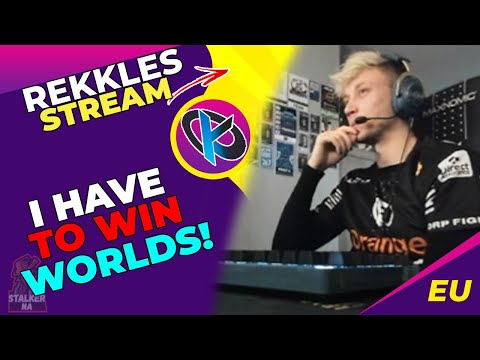 KC Rekkles Talks - I Have to Win Worlds - Then We Talk
