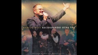 Marcos Witt Solamente En Cristo-Solo Dios Hace Al Hombre Feliz-Vamos Orando-Siento El Fuego