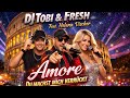 DJ Tobi Fresh Amore Du Machst Mich Verrückt