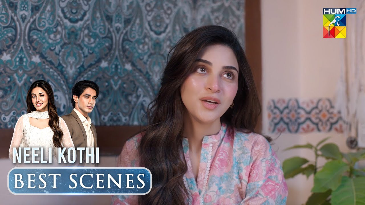 Neeli Kothi Episode 04 Prime Scene [ Anmol Baloch & TalhaChahour ] - HUM TV