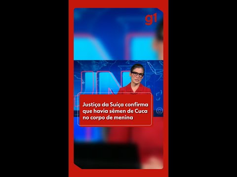 Justiça da Suíça confirma que havia sêmen de Cuca no corpo de menina de 13 anos | g1