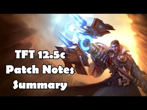 TFT Patch 12.5c - Patch Notes Summary