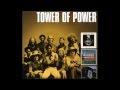 Tower of Power - Down To The Nightclub