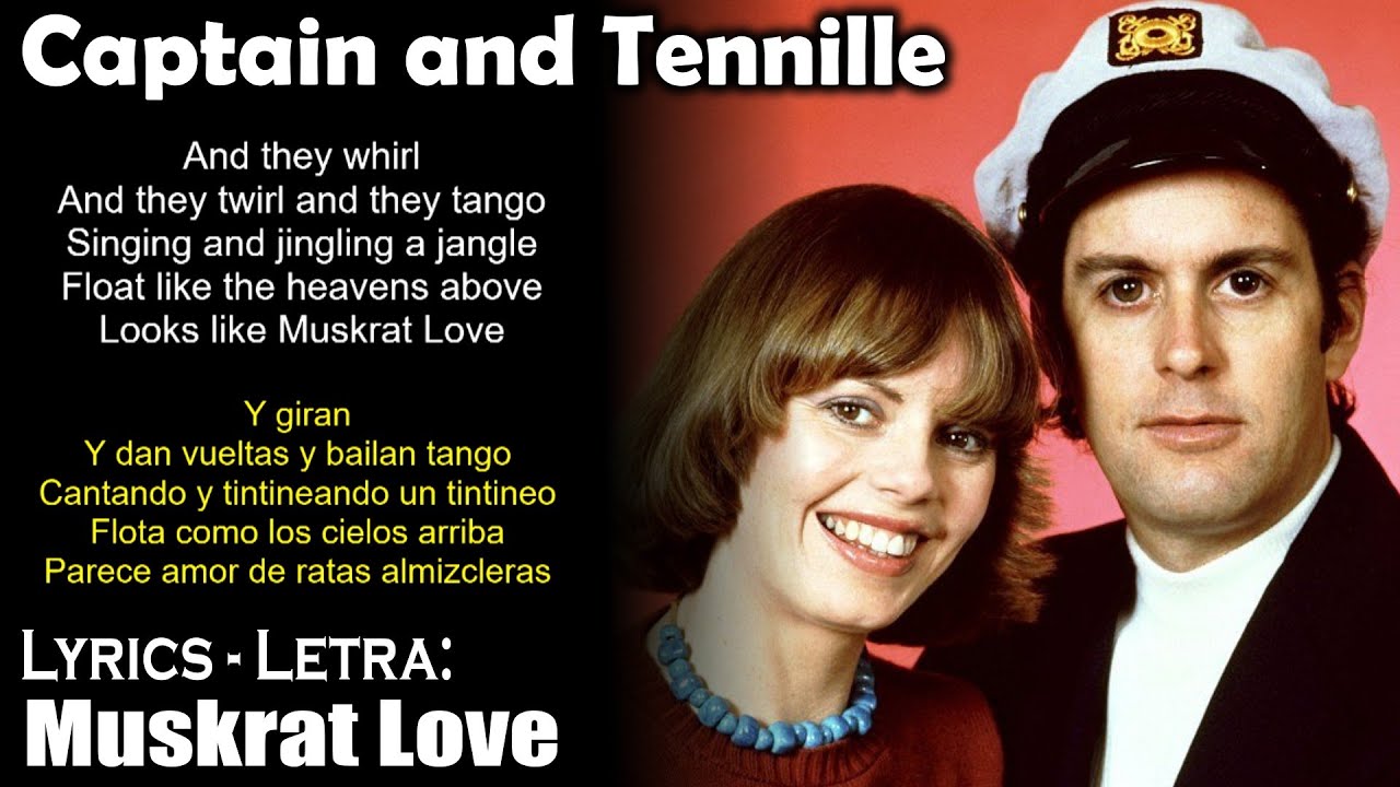 Captain and Tennille - Muskrat Love (Lyrics Spanish-English) (Español-Inglés)
