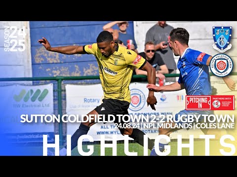 Sutton Coldfield Town 2-2 Rugby Town - 24/08/24 - Northern Premier League Midlands - Highlights