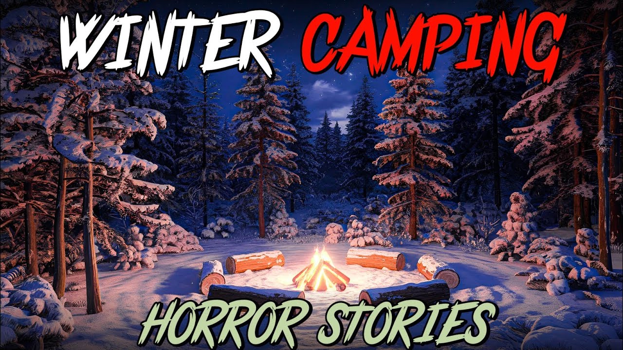 8 Terrifying Winter Camping Horror Stories | True Scary Stories