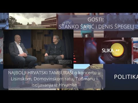 TON-SLIKA-POLITIKA* ŠARIĆ i ŠPEGELJ o koncertu u Lisinskom, Domovinskom ratu, Tuđmanu i iseljavanju