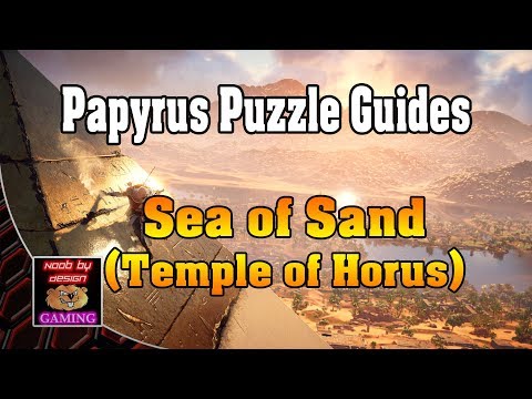 Assassins Creed Origins - Sea of Sand (Temple of Horus) - Papyrus Puzzle guides
