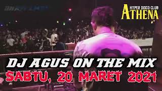 Download lagu DJ AGUS TERBARU SABTU 20 MARET 2021 FULL BASS || ATHENA BANJARMASIN mp3
