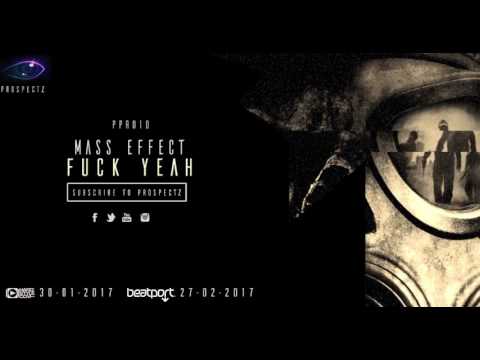 PPR010 Mass Effect - Fuck Yeah