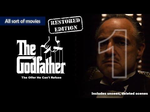 The Godfather (1972) - Part 1, The Offer He Can't Refuse | Restored Edition
