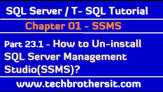 How to Uninstall SQL Server Management Studio(SSMS) - SQL Server Tutorial Part 23.1