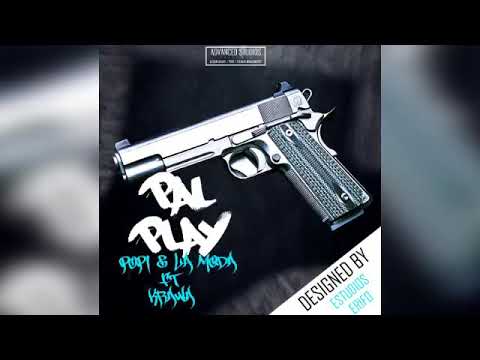 Pal Play - POPI & LA MODA Ft EL KRAWA