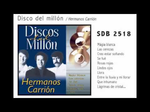 Creo Estar Soñando  - Hermanos Carrion