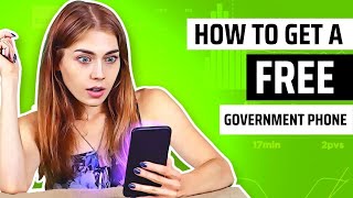 How to Get a Free Cell Phone From Government in 2022