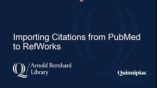 Importing Citations from PubMed to RefWorks