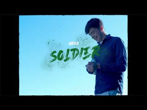 Arka - Soldier (Official Music Video)